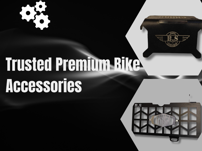 Why Bike Owners Trust BS Auto Accessories for Premium Upgrades
